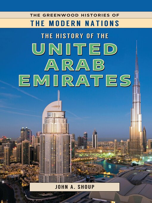 Title details for The History of the United Arab Emirates by John A. Shoup - Available